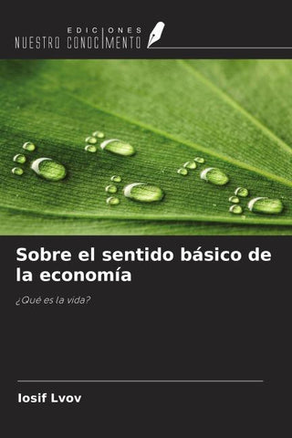 Sobre el sentido básico de la economía
