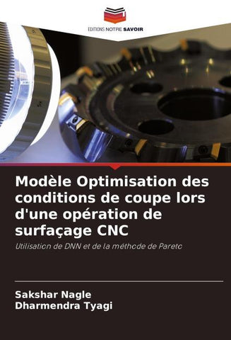 Modèle Optimisation des conditions de coupe lors d'une opération de surfaçage CNC