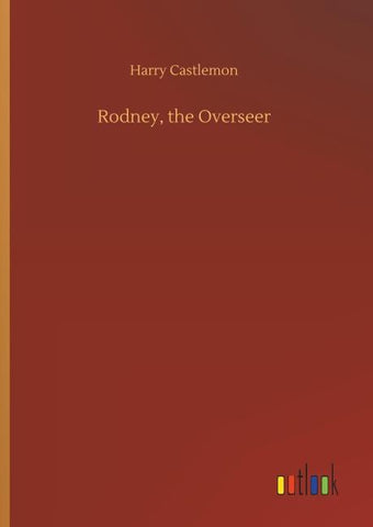 Rodney, the Overseer