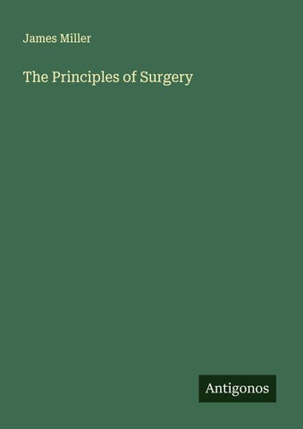 The Principles of Surgery