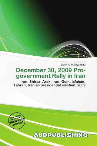 December 30, 2009 Pro-government Rally in Iran