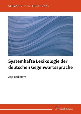 Systemhafte Lexikologie der deutschen Gegenwartssprache