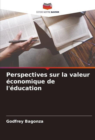 Perspectives sur la valeur économique de l'éducation