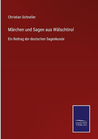 Märchen und Sagen aus Wälschtirol