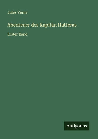 Abenteuer des Kapitän Hatteras