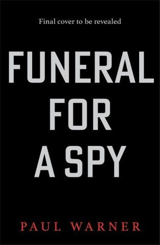 Funeral for a Spy