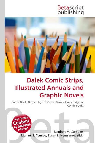 Dalek Comic Strips, Illustrated Annuals and Graphic Novels