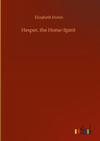 Hesper, the Home-Spirit