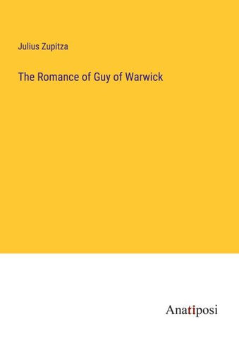 The Romance of Guy of Warwick