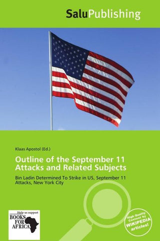 Outline of the September 11 Attacks and Related Subjects