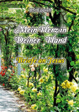 Mein Herz in Deiner Hand - Briefe an Jesus