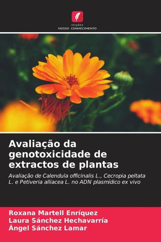 Avaliação da genotoxicidade de extractos de plantas
