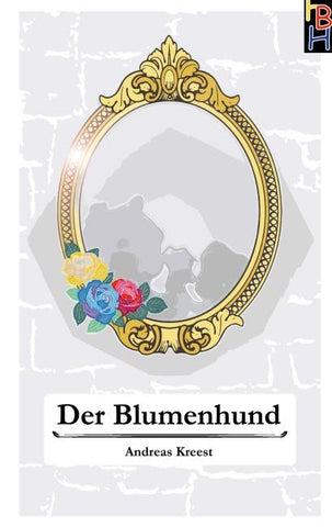 Der Blumenhund