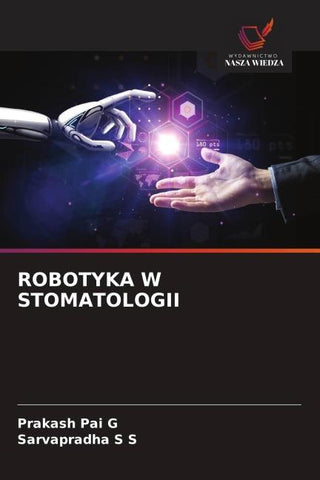ROBOTYKA W STOMATOLOGII
