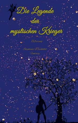 Die Legende der mystischen Krieger