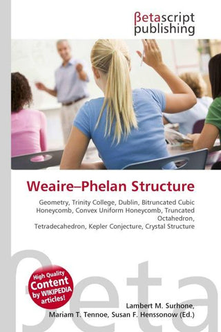 Weaire-Phelan Structure
