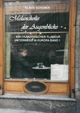Melancholie der Augenblicke