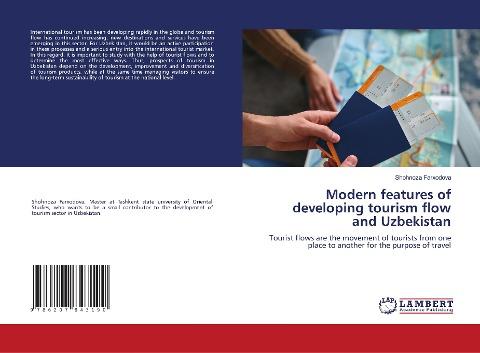 Modern features of developing tourism flow and Uzbekistan