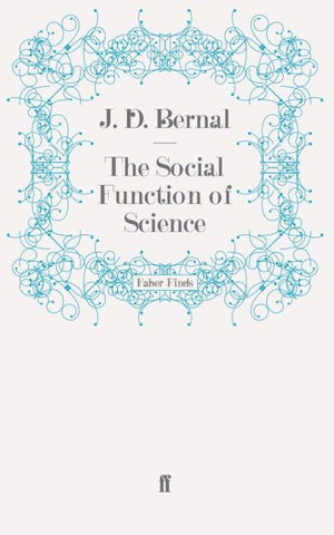 The Social Function of Science