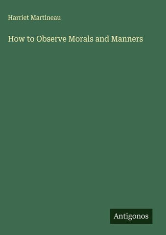 How to Observe Morals and Manners