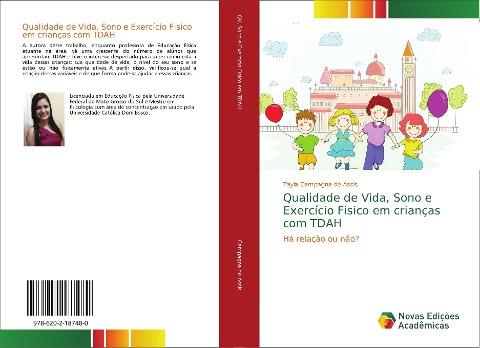 Qualidade de Vida, Sono e Exercício Fisico em crianças com TDAH