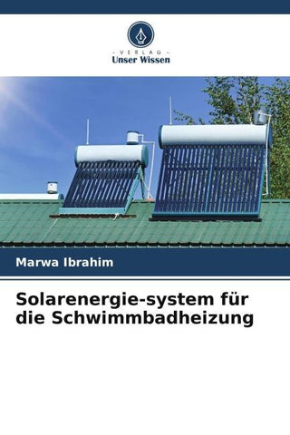 Solarenergie-system für die Schwimmbadheizung