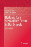 Building for a Sustainable Future in Our Schools