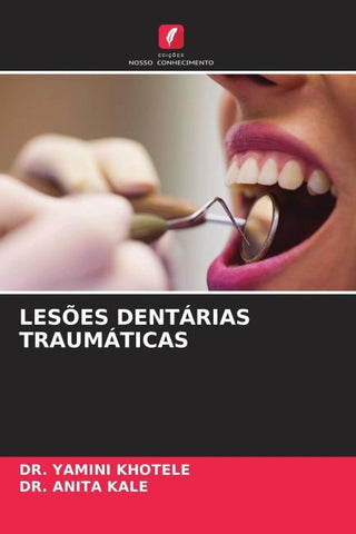 LESÕES DENTÁRIAS TRAUMÁTICAS