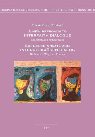 A New Approach to Interfaith Dialogue