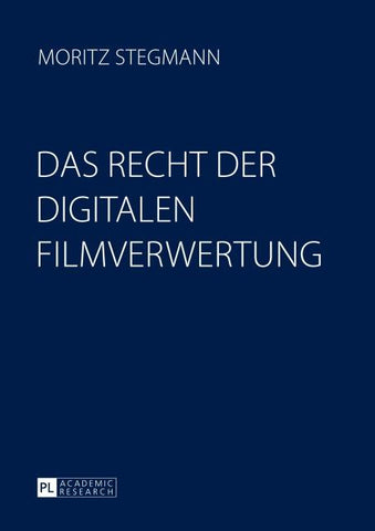 Das Recht der digitalen Filmverwertung