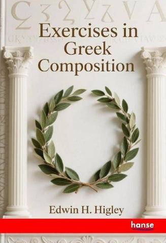 Exercises in Greek Composition