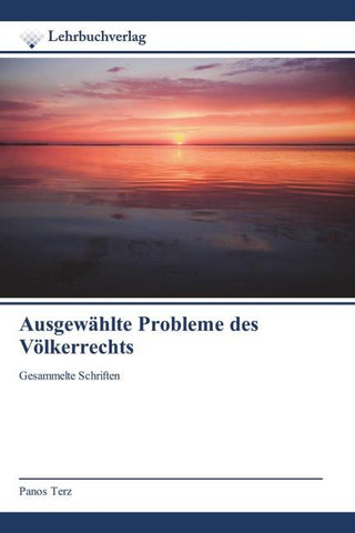Ausgewählte Probleme des Völkerrechts