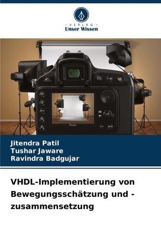 VHDL-Implementierung von Bewegungsschätzung und -zusammensetzung