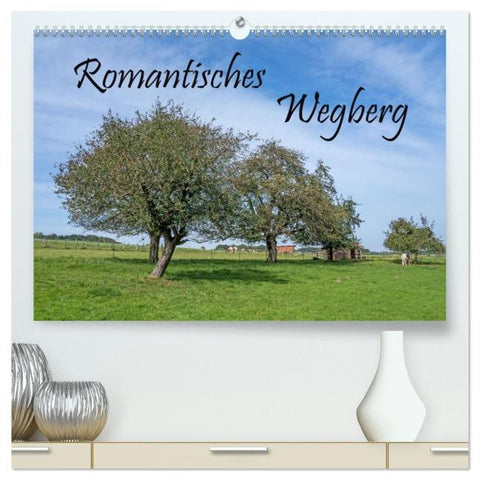 Romantisches Wegberg (hochwertiger Premium Wandkalender 2026 DIN A2 quer), Kunstdruck in Hochglanz