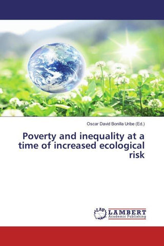 Poverty and inequality at a time of increased ecological risk