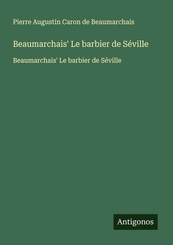 Beaumarchais' Le barbier de Séville