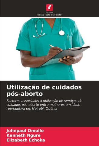 Utilização de cuidados pós-aborto