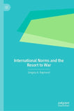 International Norms and the Resort to War