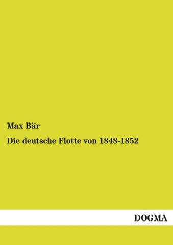 Die deutsche Flotte von 1848-1852