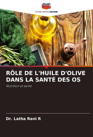 RÔLE DE L'HUILE D'OLIVE DANS LA SANTÉ DES OS