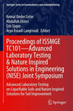 Proceedings of ISSMGE TC101—Advanced Laboratory Testing & Nature Inspired Solutions in Engineering (NISE) Joint Symposium