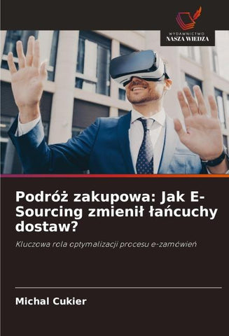 Podró¿ zakupowa: Jak E-Sourcing zmieni¿ ¿a¿cuchy dostaw?