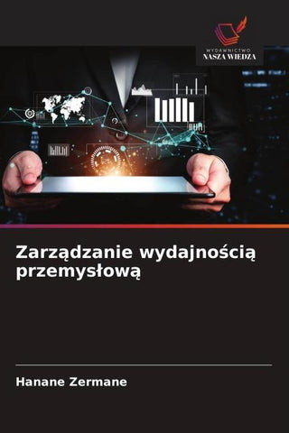 Zarz¿dzanie wydajno¿ci¿ przemys¿ow¿