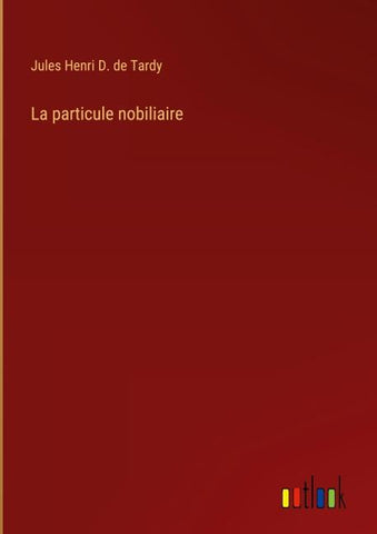 La particule nobiliaire