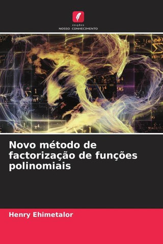 Novo método de factorização de funções polinomiais