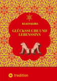 Glückssuche und Lebenssinn