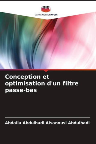 Conception et optimisation d'un filtre passe-bas