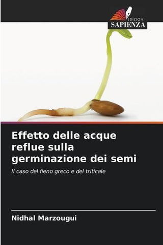 Effetto delle acque reflue sulla germinazione dei semi