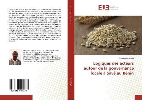 Logiques des acteurs autour de la gouvernance locale à Savè au Bénin