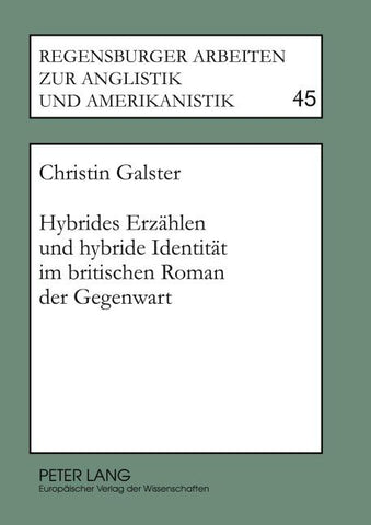 Hybrides Erzählen und hybride Identität im britischen Roman der Gegenwart